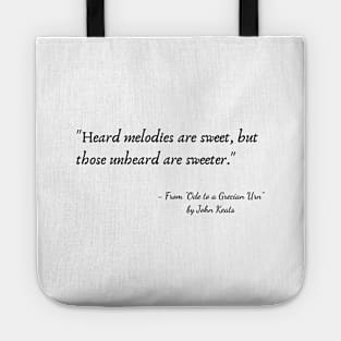 A Quote from "Ode to a Grecian Urn" by John Keats Tote