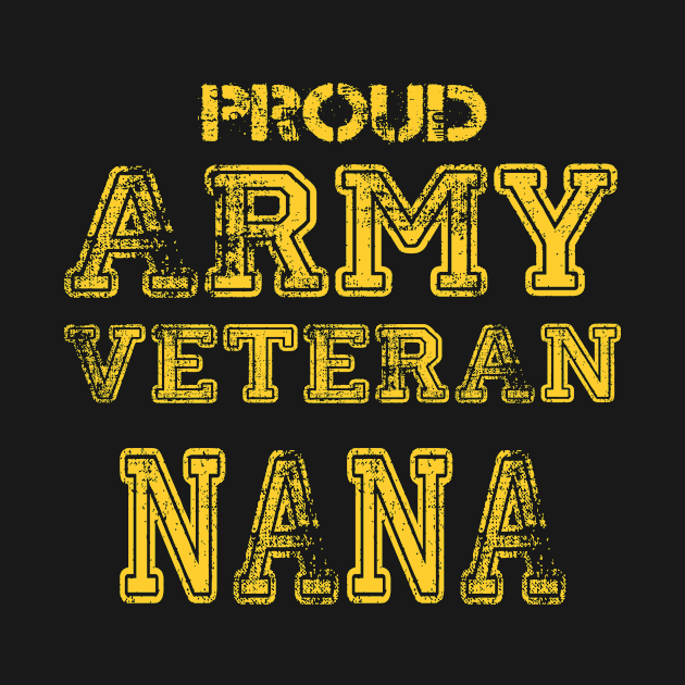 Proud Army Veteran Nana by andytruong