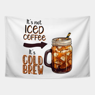 It's not Iced Coffee, It's Cold Brew Tapestry