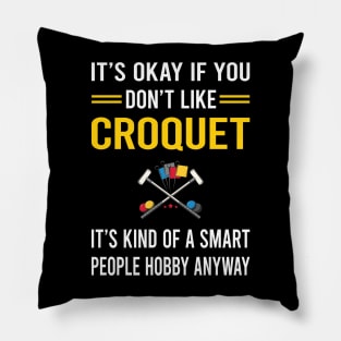 Smart People Hobby Croquet Pillow