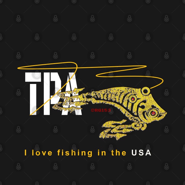 I Love Fishing in The USA, Tampa Bay Florida, TPA by The Witness