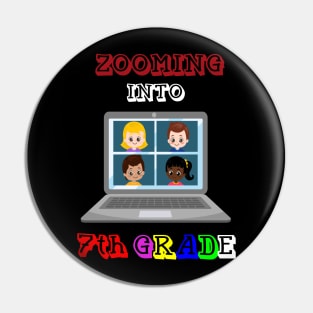 Zooming Into 7th grade - Back to School Pin
