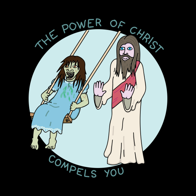 The power of Christ compels you by DoctorBillionaire