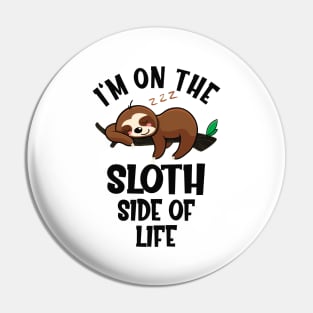 Funny Sloth Saying Pin