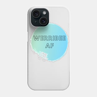 Werribee AF werribee resident print Phone Case