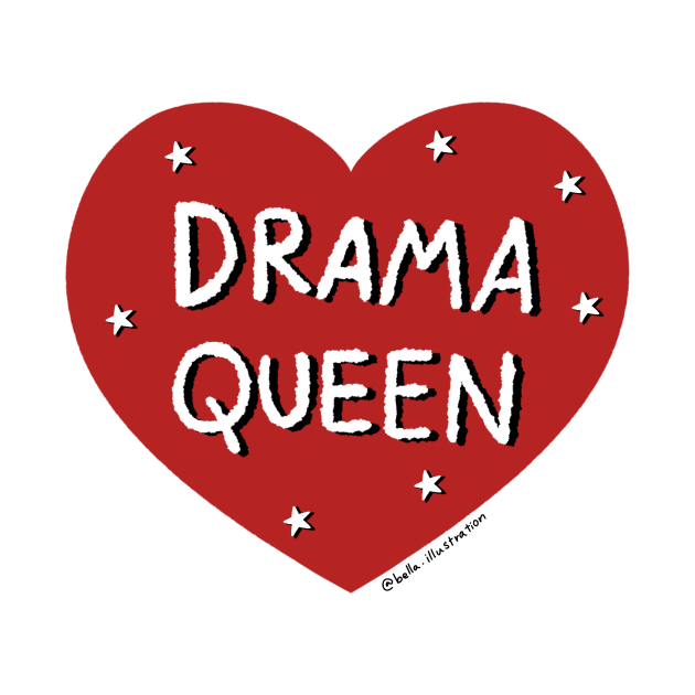 Drama Queen by Bella Illustration 