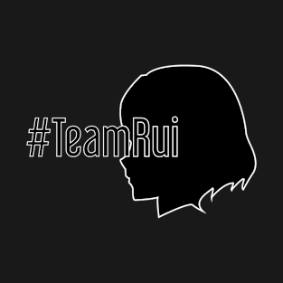 #TeamRui T-Shirt