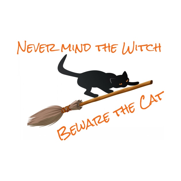 Never Mind The Witch Beware The cat by Bunnuku