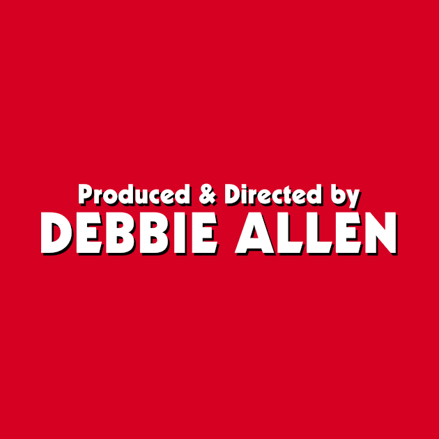 Produced & Directed by Debbie Allen | A Different World by HDC Designs