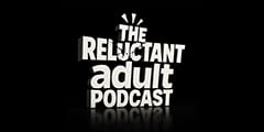 The Reluctant Adult Podcast Shop profile image