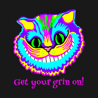 Get Your Grin On Psychedelic Cat T-Shirt