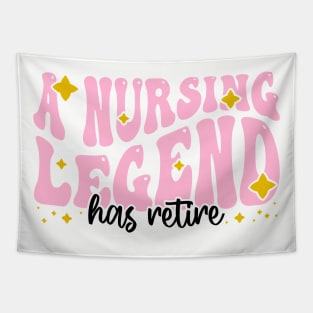 A nursing legend has retired - Funny Groovy Pink Design For Retired Nurse Tapestry