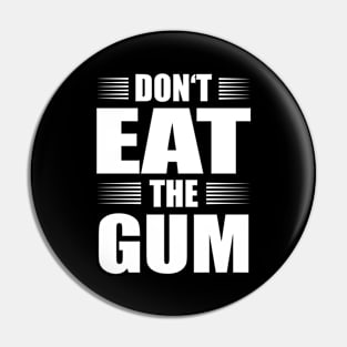 Funny Chewing Gum Gift Pin