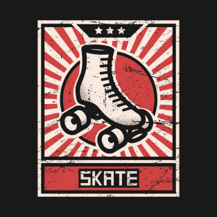 SKATE | Roller Skating Propaganda Poster T-Shirt