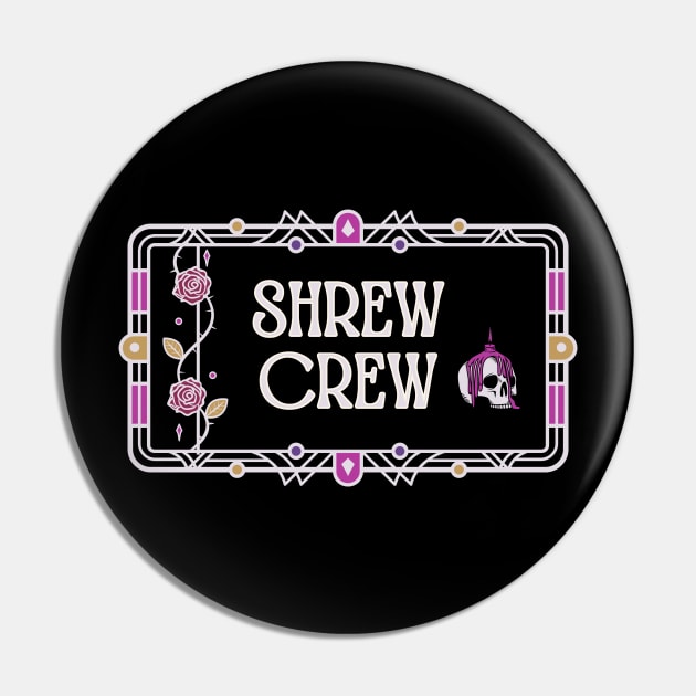 Shrew Crew Witchy Vibes White and Pink Pin by My Pet Minotaur