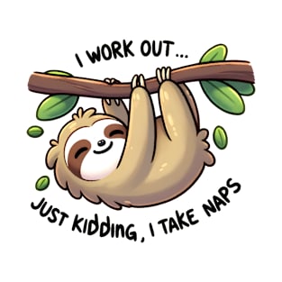 Sloth Workout Quote Napping Art T-Shirt