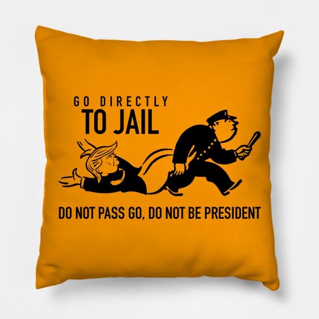 Trump Go To Jail Card (Monopoly Parody) Pillow by UselessRob