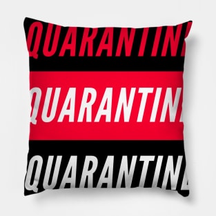 QUARANTINE DESIGN !!corona shirt design. Pillow