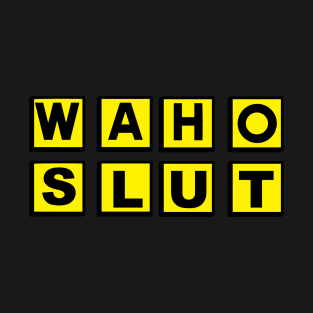 Slut House T-Shirt