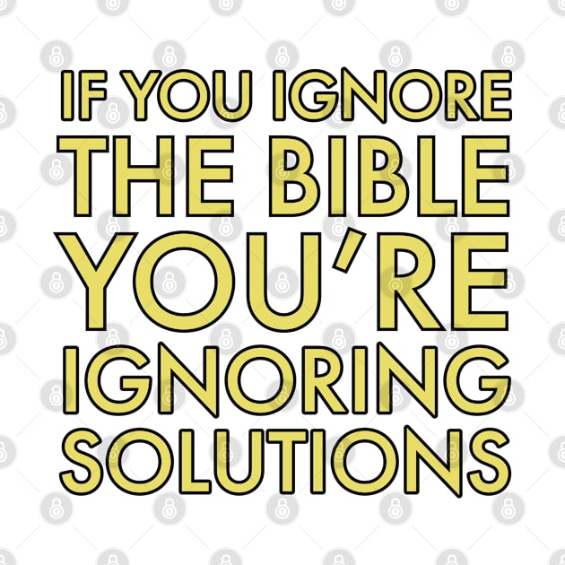 Ignore the Bible, Ignore solutions by Imaginate