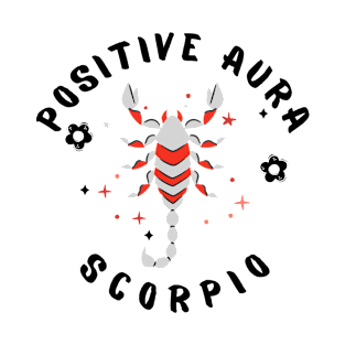 Positive Aura Scorpio T-Shirt