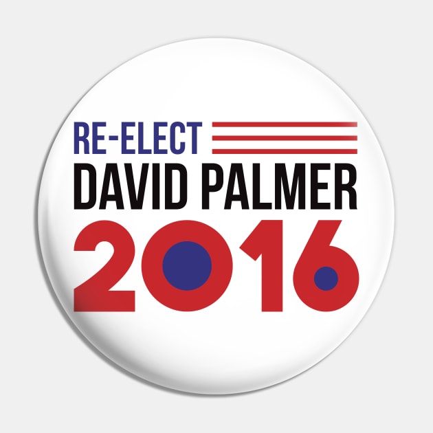 Re-Elect David Palmer 2016 (Flag) Pin by PsychicCat