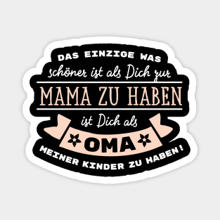 Mama Oma meiner Kinder Spruch Magnet