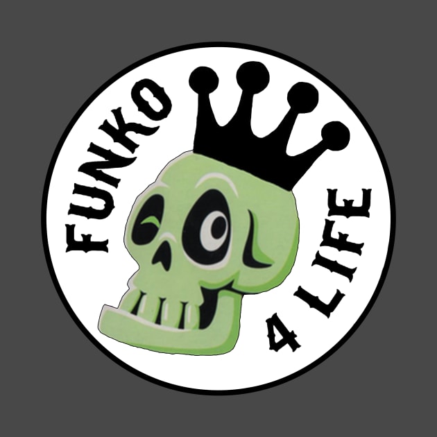 Funko 4 Life by MightyNerd