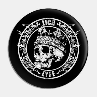 Lich Lyfe Pin