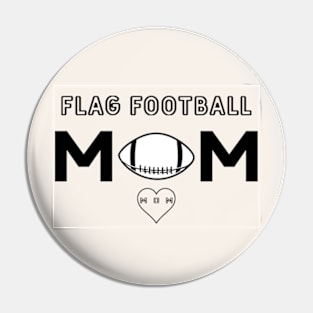 Mother's love and  flag football. Pin