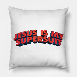 Jesus is My SuperSuit Pillow