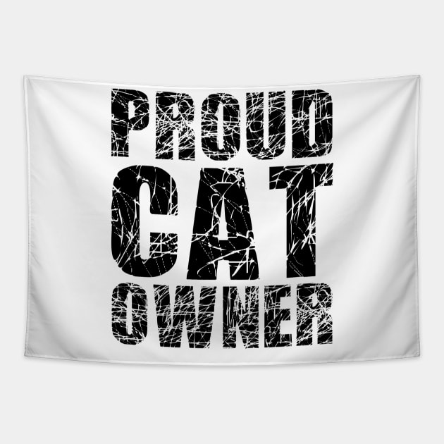 Proud Cat Owner Tapestry by LefTEE Designs