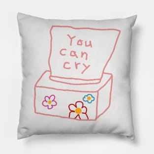 you can cry Pillow