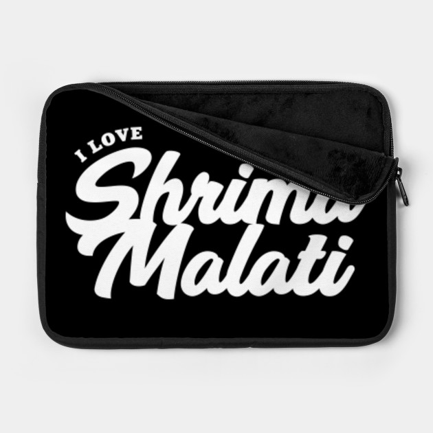 I Love Shrima Malati Celebrity Laptop Schutzhulle Teepublic De