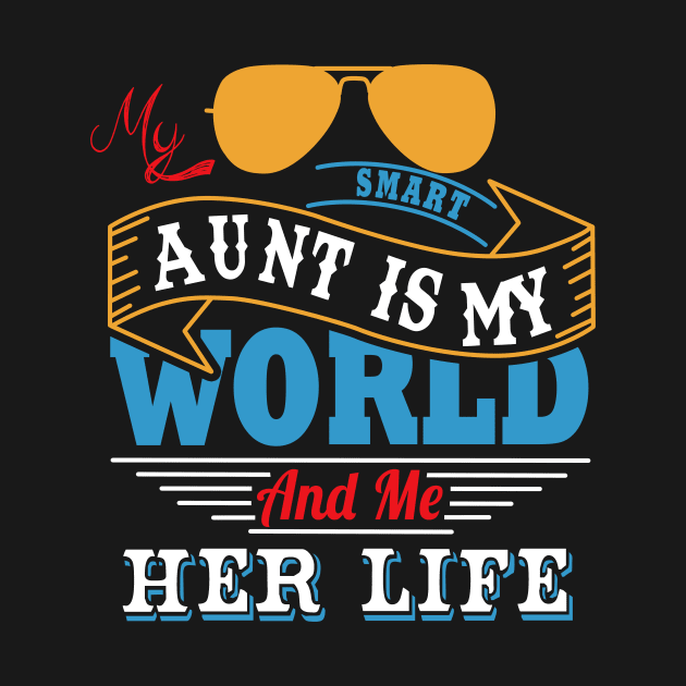 My smart aunt is my world and me her life by vnsharetech