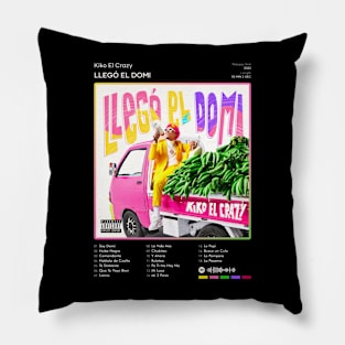 Kiko el Crazy - Llegó el Domi Tracklist Album Pillow