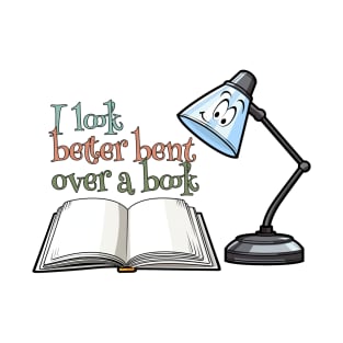 I look better bent over a book. Cartoon desk lamp. T-Shirt