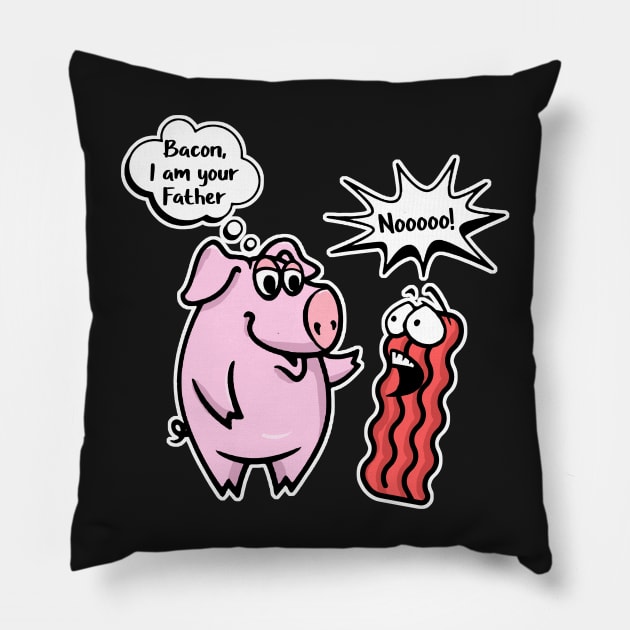 Bacon I'm Your Father Bacon and Pig Pillow by Mesyo