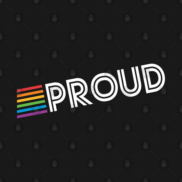 Rainbow Proud LGBTQ Gay Pride by Flippin' Sweet Gear