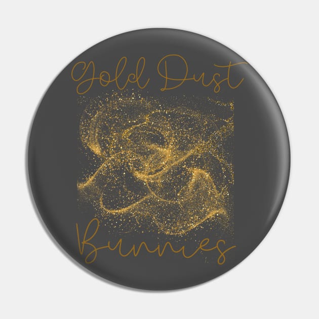 Gold Dust Bunnies T-Shirt Pin by Gold Dust Publishing