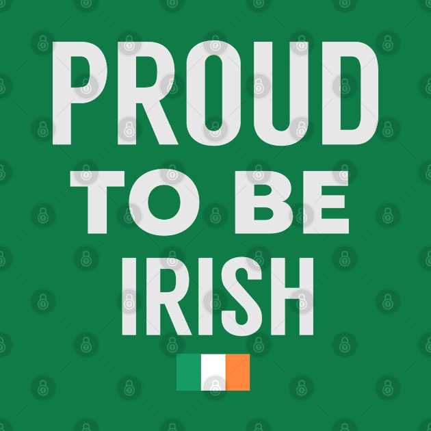 Proud To Be Irish by AR DESIGN