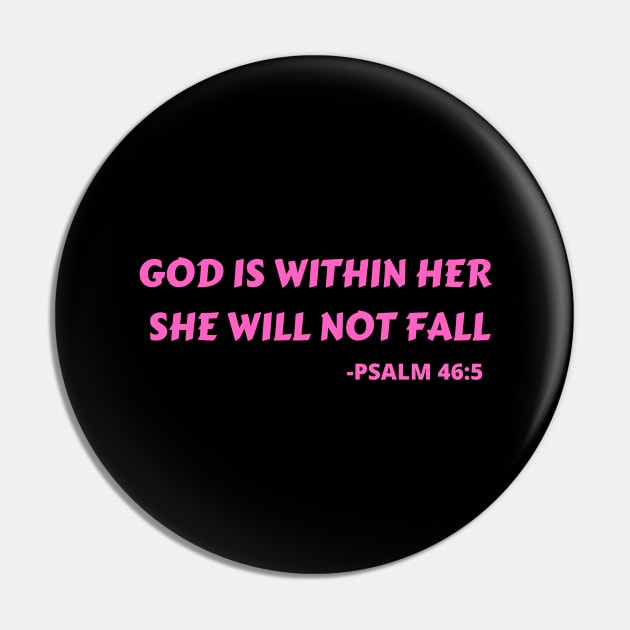 God Is Within Her She Will Not Fall Pin by Prayingwarrior