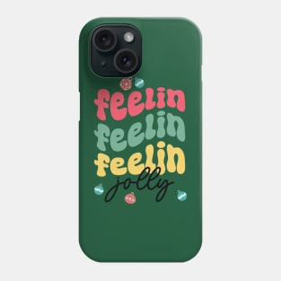 Feeling Jolly Christmas Colorful Text Phone Case