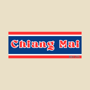 CHIANG MAI T-Shirt Thailand T-Shirt Thai Holiday Sun Gift T-Shirt