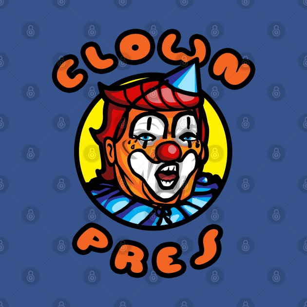 Clown President by jonah block