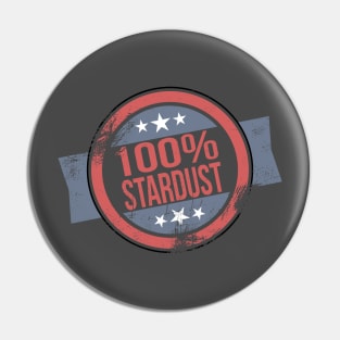 Vintage 100% Stardust Pin