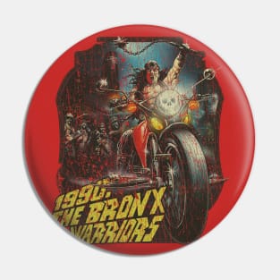 1990: The Bronx Warriors 1982 Pin