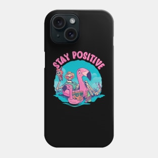 Funny Stay Positive Skeleton at the Beach Motivational Phone Case