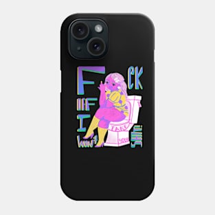 Won't take your sh Phone Case