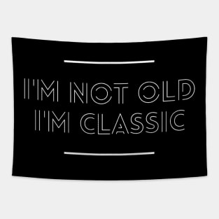 im not old im classic 20 Tapestry